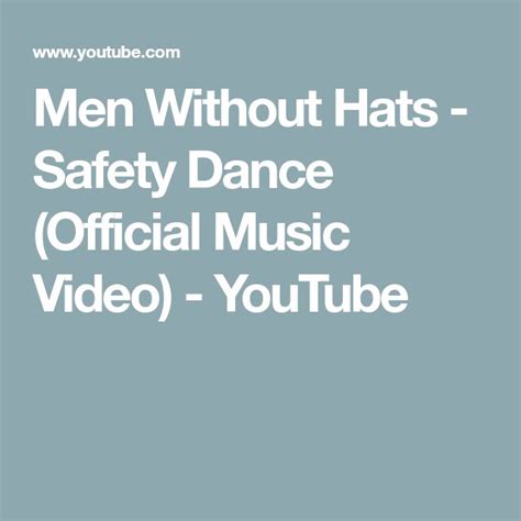 Men Without Hats Safety Dance Official Music Video Youtube In 2020