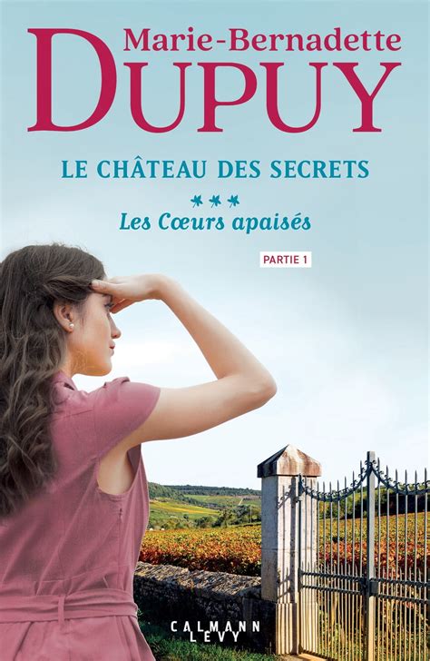 Le Château des Secrets, T3 - Les Coeurs apaisés - partie 1 eBook de