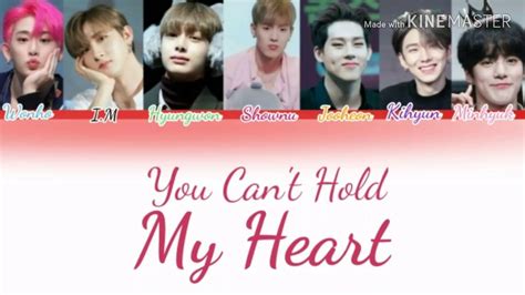 MONSTA X 몬스타엑스 YOU CAN T HOLD MY HEART Color Coded Lyrics YouTube