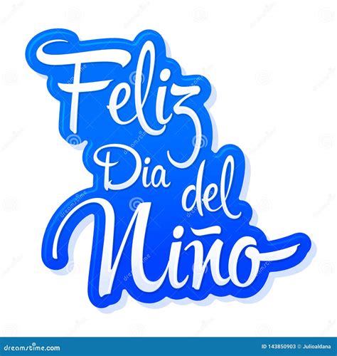 Feliz Dia Del Nino Happy Children Day Spanish Text Vector Design