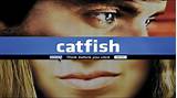 Images of Watch Catfish Movie Online Free