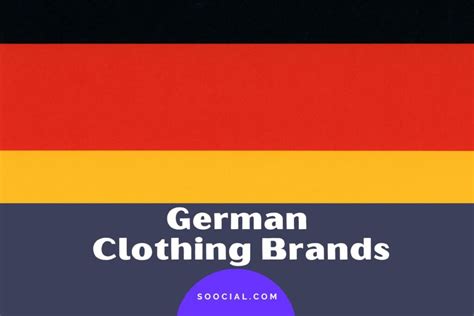 20 German Clothing Brands To Fill Your Wardrobe With Soocial