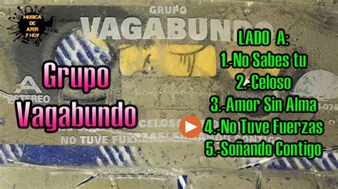 Grupo Vagabundo Cassette Completo Discos Sonomar YouTube