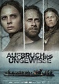 Aufbruch ins Ungewisse (2018) German movie poster