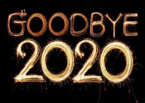 Goodbye 2020 Letting Go Of 2020 Latestarterfire