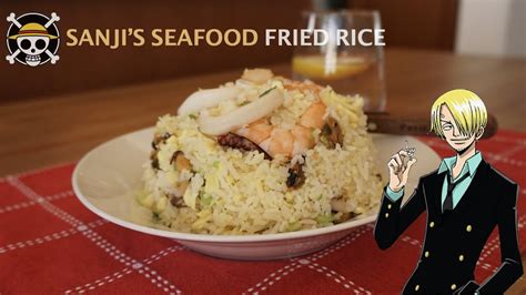 One Piece Special How To Make Sanjis Seafood Fried Rice Youtube