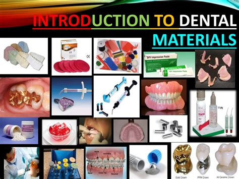 Ppt Introd Uction To Dental Materials Powerpoint Presentation Free