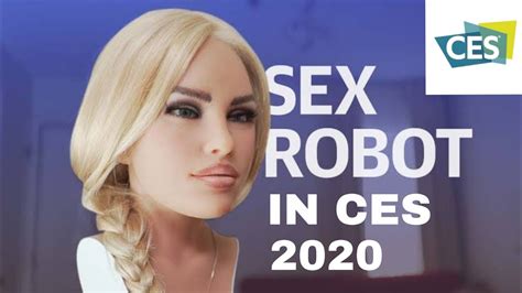 Sex Doll On Ces 2020sexrobot Youtube