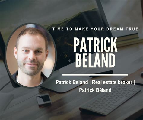Pin auf Patrick Béland Real estate broker