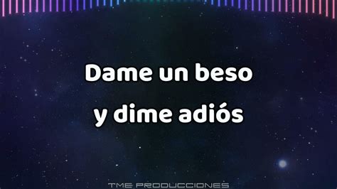 Dame Un Beso Y Dime AdiÓs¨ Carin León Ft Grupo Yndio Letralyrics