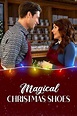 Magical Christmas Shoes (Film - 2019)