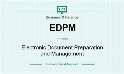 Edpm Electronic Document Preparation And Management In Business