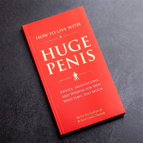 How To Live With A Huge Penis A Book For Men Who Have Too Much Yellow Octopus