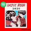 Mejores canciones de Indie Rock 2020- Miguel Rms