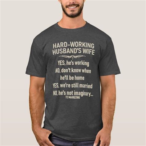 Hard Working Husbands Wife Hubby Wifey Unisex T Shirt