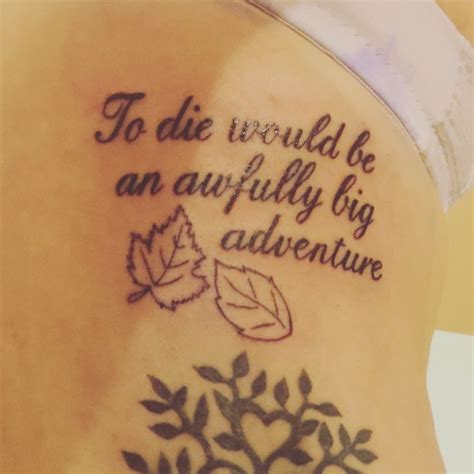 My To Die Would Be An Awfully Big Adventure Tattoo Geometric