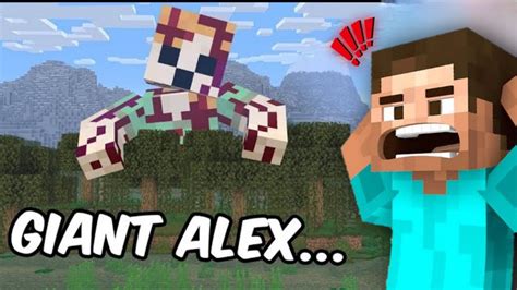 Scary Minecraft Myths Thatar Actually Real Giant Alex Mystery Youtube