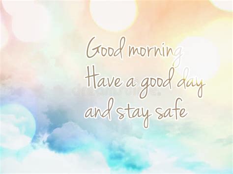 Text Good Morning Have A Good Day On Scenic Sky With Clouds Stock
