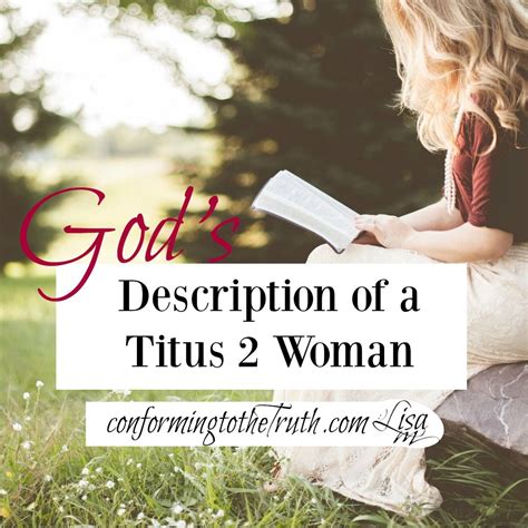 Conforming To The Truth Titus 2 Woman Womens Bible Study Bible Study
