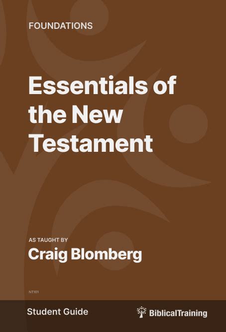 Why And How Should You Study The New Testament Craig Blomberg