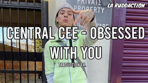 Traduction Française 🇫🇷 Central Cee Obsessed With You La