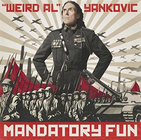 Mandatory Fun By Weird Al Yankovic By Uk Music