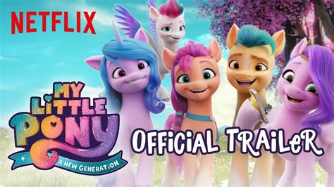 My Little Pony A New Generation Official Trailer Released By Netflix