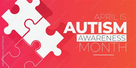 April Is National Autism Awareness Month Developmental Disability