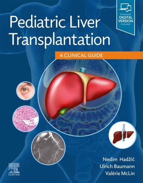Pediatric Liver Transplantation A Clinical Guide By Nedim Hadzic