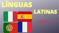 Todas as LÍNGUAS LATINAS (latin languages) - PART 2|| 🇨🇭🇫🇷🇮🇹🇪🇸 - YouTube