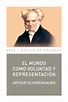 EL MUNDO COMO VOLUNTAD Y REPRESENTACION | ARTHUR SCHOPENHAUER | Comprar ...