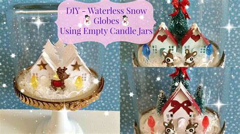 Diy~waterless Christmas Snow Globes Process Video Youtube