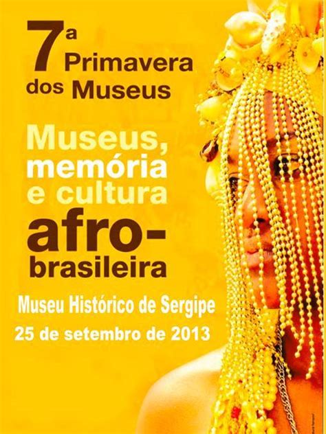 Blog Do Museu Histórico De Sergipe Mhs Mhs Na Vii Primavera Dos Museus