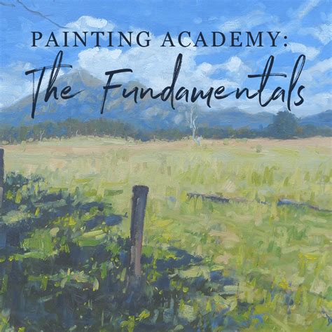 Painting Academy Everything You Need To Know To Start Painting