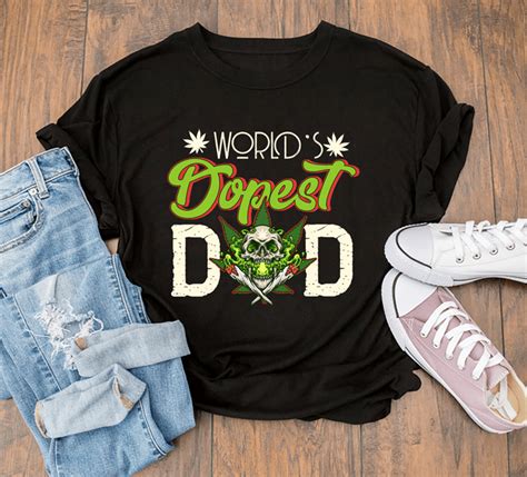 Rd Worlds Dopest Dad Shirt Cannabis Shirt 420 Weed T Shirt Fathers
