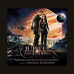‎Jupiter Ascending (Original Motion Picture Soundtrack) by Michael ...