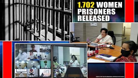 1702 Women Prisoners Released On Interim Bail Parole By Eight States