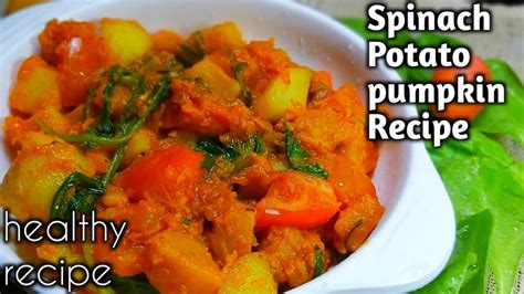 Spinach Potato Pumpkin Vegetable Recipesimple Vegetable Recipe Youtube