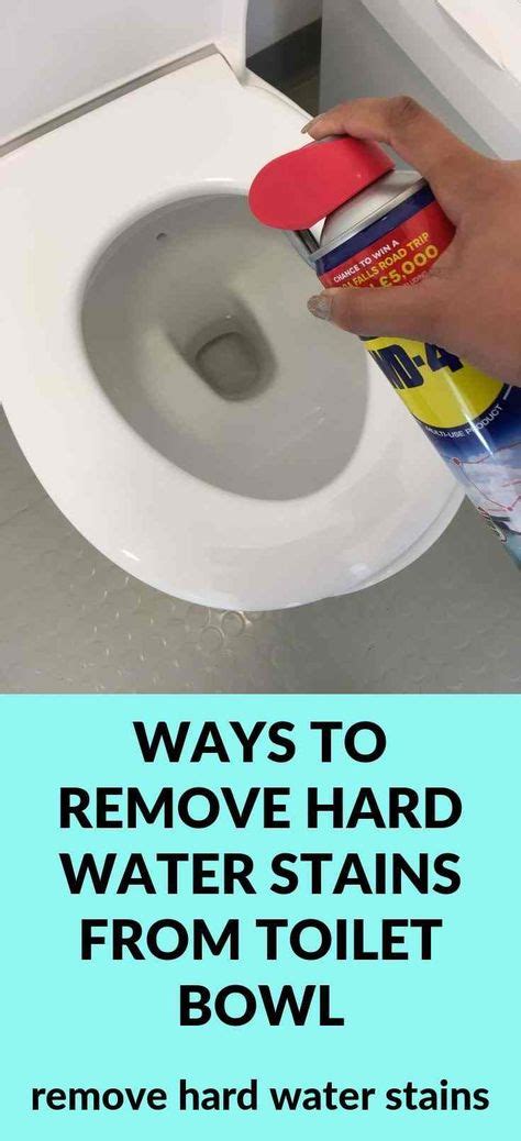 HOW TO REMOVE HARD WATER STAINS FROM TOILETS Hard Water Stains Hard Water Stain Remover