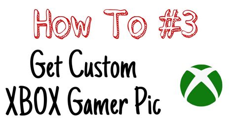 How To 3 Change Xbox One Gamerpic To A Custom Image Less Than 1