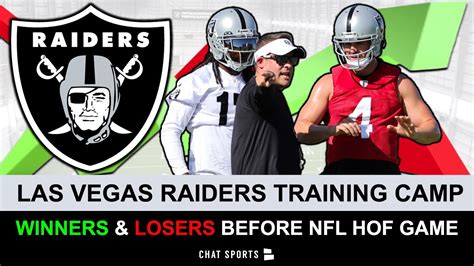 Las Vegas Raiders Training Camp Winners And Losers Before Nfl Hall Of