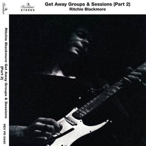 Amazon co jp Ritchie Blackmore Getaway Groups Sessions Pt 2 ヴァリ