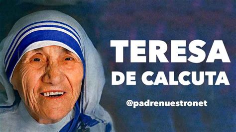OraciÓn De Teresa De Calcuta