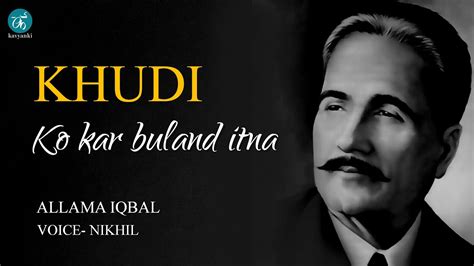 Allama Iqbal Ki Ghazal Khudi Ko Kar Buland Itna Best Shayari Urdu