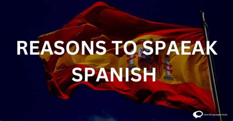 reasons to learn the spanish
