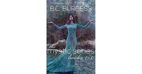 The Mystic Series Books 1 5 An Epic Paranormal Fantasy Romance By Bc