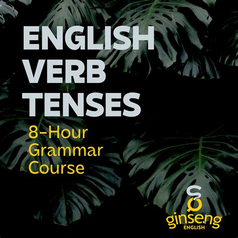 Ginseng Complete English Verb Tenses Course Ginseng English Learn