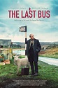 The Last Bus (2021) - CINE.COM