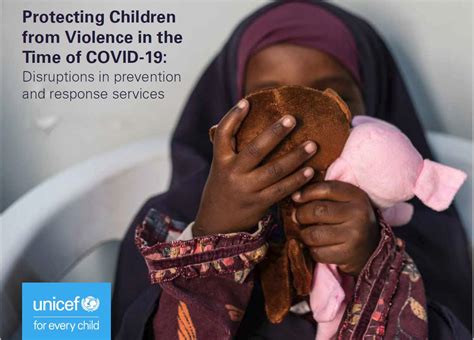 Protecting Children from Violence in the Time of COVID-19: Disruptions in prevention and ...