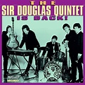 Sir Douglas Quintet - The Sir Douglas Quintet Is Back! LP